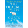 The Trouble with Goats and Sheep The Trouble with Goats and Sheep