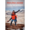 Holky na sopkách - Robert Sára, Pavlína Adam Holky na sopkách - Robert Sára, Pavlína Adam