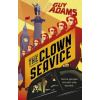Clown Service (Guy Adams)(Brožovaná) Clown Service (Guy Adams)(Brožovaná)