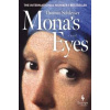 Mona’s Eyes - Thomas Schlesser, Europa Editions (UK) Ltd Mona’s Eyes - Thomas Schlesser, Europa Editions (UK) Ltd