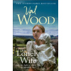 The Lonely Wife - Val Wood The Lonely Wife - Val Wood