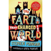 Fart that Changed the World Fart that Changed the World