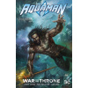 Aquaman: War for the Throne Aquaman: War for the Throne