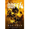 Bez těla - Goffa Martin Bez těla - Goffa Martin