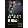 Mafiánska poprava? (Peter Šloser) Mafiánska poprava? (Peter Šloser)