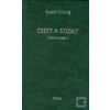 Cesty a stesky (Rudolf Dilong) Cesty a stesky (Rudolf Dilong)