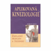 Aplikovaná kineziologie (Robert Frost ) Aplikovaná kineziologie (Robert Frost )