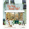 Do You Read Me? - Bookstores Around the World Do You Read Me? - Bookstores Around the World