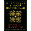 Ilustrovaná stručná história času - Stephen Hawking Ilustrovaná stručná história času - Stephen Hawking