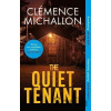 The Quiet Tenant - Clémence Michallonová The Quiet Tenant - Clémence Michallonová