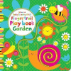 Baby's Very First Fingertrail Play book Garden Baby's Very First Fingertrail Play book Garden