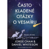 Často kladené otázky o vesmíru Často kladené otázky o vesmíru