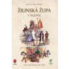 Žilinská župa v dejepise - Miloš Jesenský a kolektív Žilinská župa v dejepise - Miloš Jesenský a kolektív
