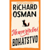 Neuveriteľné bohatstvo - Osman Richard Neuveriteľné bohatstvo - Osman Richard