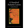 A Hundred Autumn Leaves A Hundred Autumn Leaves