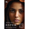 Ester (Angela Hunt) Ester (Angela Hunt)