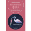 Rozkvétání ibišku: Poznámky k eidetické biologii - Zdeněk Neubauer Rozkvétání ibišku: Poznámky k eidetické biologii - Zdeněk Neubauer