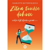 Zítra touhle dobou může být všechno jinak - Charlotte Butterfieldová Zítra touhle dobou může být všechno jinak - Charlotte Butterfieldová