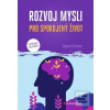 Rozvoj mysli pro spokoje… (Dagmar Kožinová) Rozvoj mysli pro spokoje… (Dagmar Kožinová)