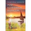 Pod egyptským sluncem (Martina Sahler) Pod egyptským sluncem (Martina Sahler)