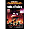 Minecraft Válečníci (Matt Forbeck) Minecraft Válečníci (Matt Forbeck)