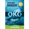 E-kniha Oko - Bernard Minier E-kniha Oko - Bernard Minier