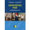Chovateľská prax - agropodnikanie - Oľga Bogová; Eleonóra Boocová Chovateľská prax - agropodnikanie - Oľga Bogová; Eleonóra Boocová