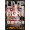 Live Fight Survive Live Fight Survive