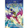 The Unchosen One (Amy Sparkes) The Unchosen One (Amy Sparkes)