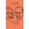 Prečo vojna? (Albert Einstein, Sigmund Freud) Prečo vojna? (Albert Einstein, Sigmund Freud)