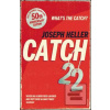 Catch 22 (Joseph Heller) Catch 22 (Joseph Heller)