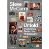 Steve McCurry Untold Steve McCurry Untold