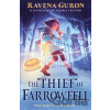 The Thief of Farrowfell - Ravena Guron The Thief of Farrowfell - Ravena Guron