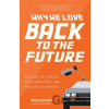 Back from the Future - Brad Gilmore Back from the Future - Brad Gilmore