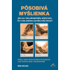 Pôsobivá myšlienka - Alan Sroufe Pôsobivá myšlienka - Alan Sroufe