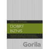 Dobrý biznis - Kellie A. McElhaney Dobrý biznis - Kellie A. McElhaney