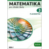 Matematika pro střední školy 3 - Lucie Pernesová Matematika pro střední školy 3 - Lucie Pernesová
