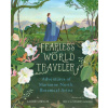 Fearless World Traveler Fearless World Traveler