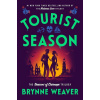 Tourist Season - Brynne Weaver Tourist Season - Brynne Weaver