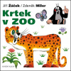 Krtek v ZOO - Jiří Žáček Krtek v ZOO - Jiří Žáček