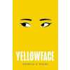 Yellowface - Kuang R. F. Yellowface - Kuang R. F.