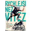 Rychlejší než vítěz Rychlejší než vítěz