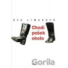 Chodí pešek okolo - Eva Límanová Chodí pešek okolo - Eva Límanová