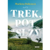 Trek, pot a slzy Trek, pot a slzy
