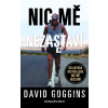 Nic mě nezastaví - David Goggins Nic mě nezastaví - David Goggins