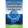 E-kniha Emocionálna inteligencia - Daniel Goleman E-kniha Emocionálna inteligencia - Daniel Goleman