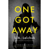 One Got Away - S. A. Lelchuk One Got Away - S. A. Lelchuk