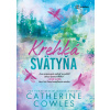 Krehká svätyňa - Catherine Cowles Krehká svätyňa - Catherine Cowles
