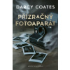 Přízračný fotoaparát - Darcy Coates Přízračný fotoaparát - Darcy Coates