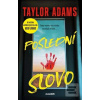Poslední slovo (Taylor Adams) Poslední slovo (Taylor Adams)